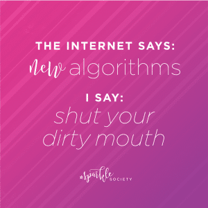 Social Media Algorithm Quote Sparkle Society
