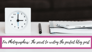 blogging your photography sessions