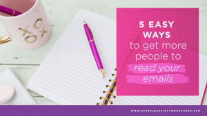 Get More People to Read Your Emails